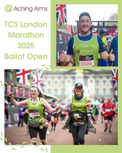Runners taking part in the London Marathon for Aching Arms, text reads that the TCS London Marathon Ballot is now open for 2025.