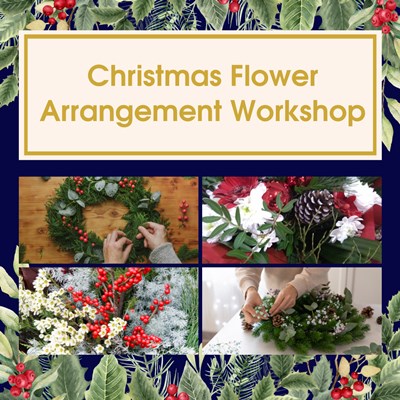 Christmas Flower Arrangement Workshop - Essex