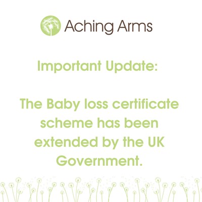 The Government has announced that the Baby Loss Certificate Scheme has now been extended.